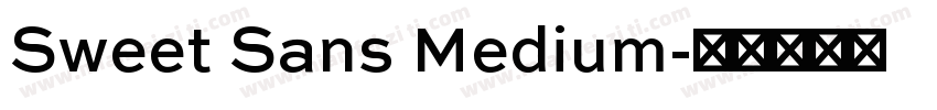 Sweet Sans Medium字体转换